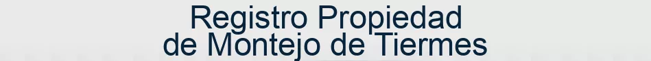 Registro Propiedad de Montejo de Tiermes