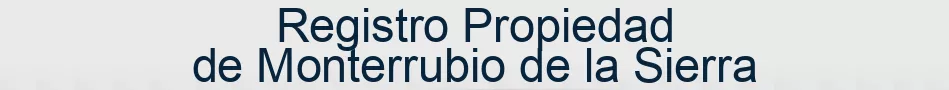 Registro Propiedad de Monterrubio de la Sierra
