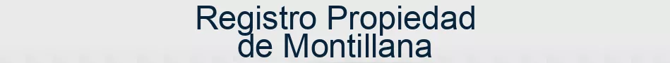 Registro Propiedad de Montillana