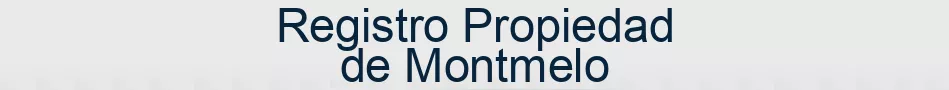 Registro Propiedad de Montmelo