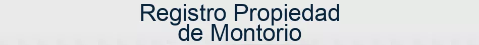 Registro Propiedad de Montorio