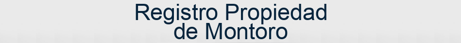 Registro Propiedad de Montoro