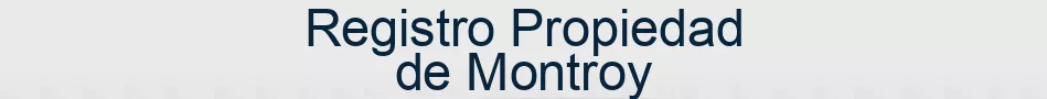 Registro Propiedad de Montroy