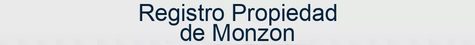 Registro Propiedad de Monzon