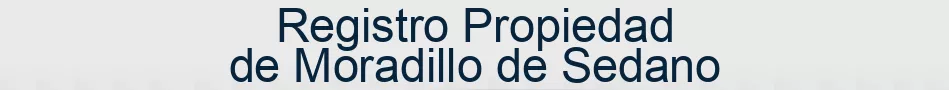 Registro Propiedad de Moradillo de Sedano