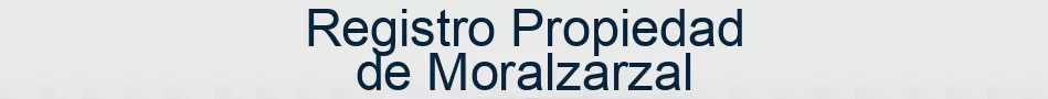 Registro Propiedad de Moralzarzal