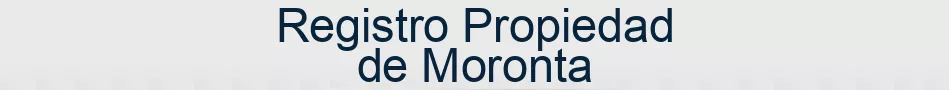 Registro Propiedad de Moronta