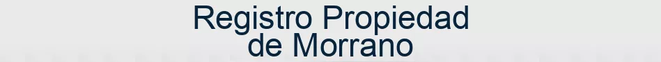 Registro Propiedad de Morrano