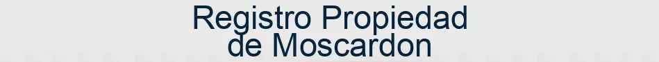 Registro Propiedad de Moscardon