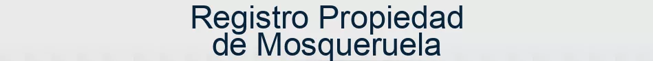 Registro Propiedad de Mosqueruela