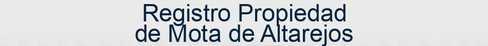 Registro Propiedad de Mota de Altarejos