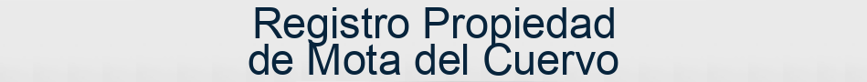 Registro Propiedad de Mota del Cuervo