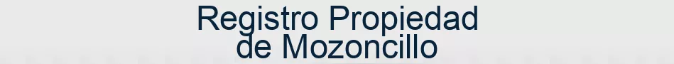 Registro Propiedad de Mozoncillo