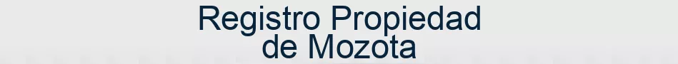 Registro Propiedad de Mozota