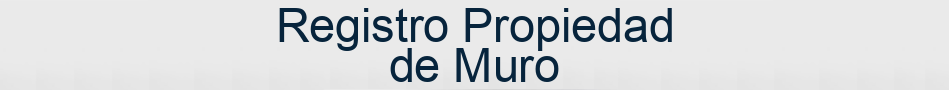 Registro Propiedad de Muro