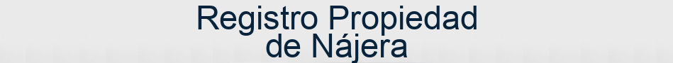 Registro Propiedad de Nájera