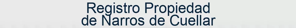 Registro Propiedad de Narros de Cuellar