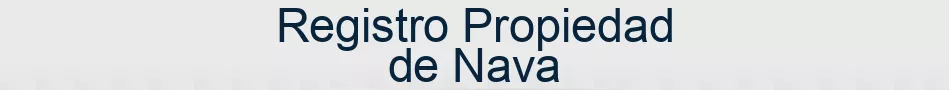 Registro Propiedad de Nava