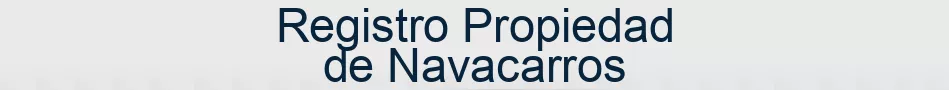 Registro Propiedad de Navacarros