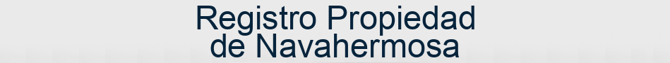 Registro Propiedad de Navahermosa