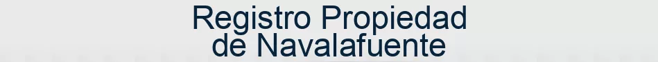 Registro Propiedad de Navalafuente