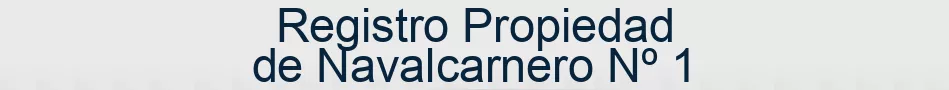 Registro Propiedad de Navalcarnero Nº 1