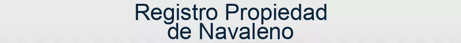 Registro Propiedad de Navaleno