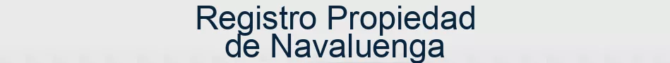 Registro Propiedad de Navaluenga