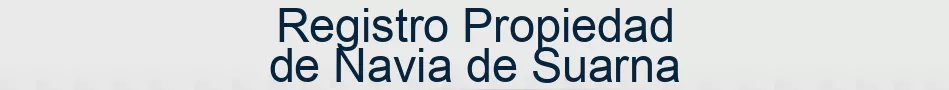 Registro Propiedad de Navia de Suarna