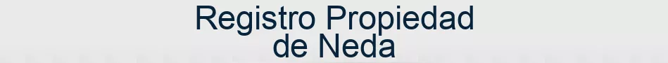 Registro Propiedad de Neda