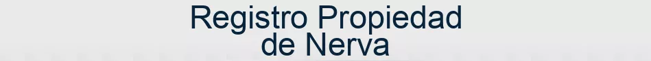 Registro Propiedad de Nerva
