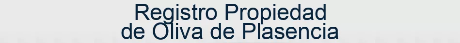 Registro Propiedad de Oliva de Plasencia