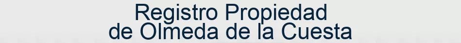 Registro Propiedad de Olmeda de la Cuesta