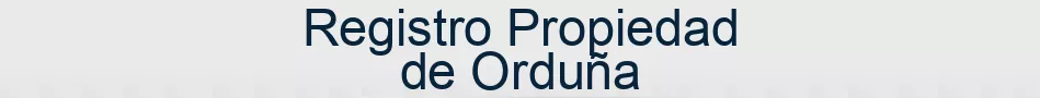 Registro Propiedad de Orduña