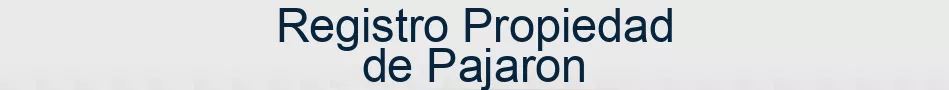 Registro Propiedad de Pajaron