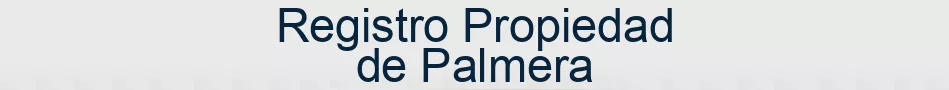 Registro Propiedad de Palmera