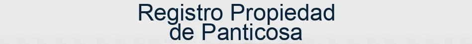 Registro Propiedad de Panticosa