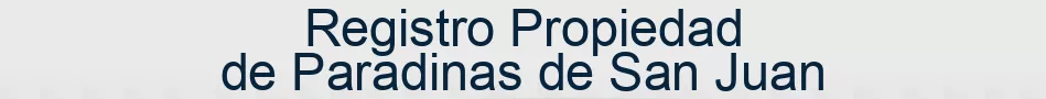 Registro Propiedad de Paradinas de San Juan