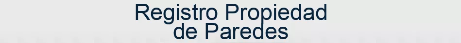 Registro Propiedad de Paredes