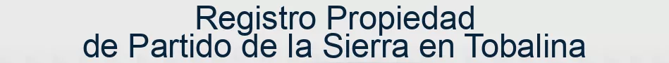 Registro Propiedad de Partido de la Sierra en Tobalina