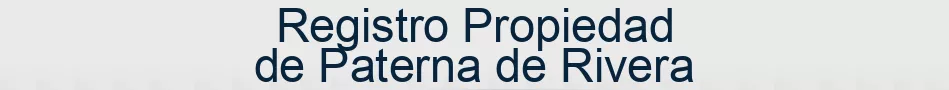Registro Propiedad de Paterna de Rivera