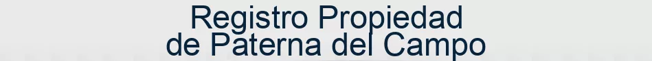 Registro Propiedad de Paterna del Campo