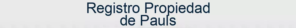 Registro Propiedad de Pauls