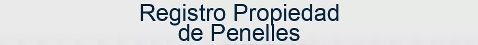 Registro Propiedad de Penelles