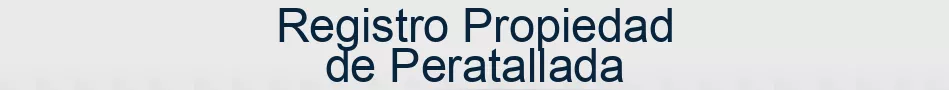 Registro Propiedad de Peratallada