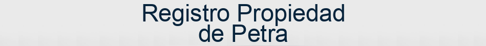 Registro Propiedad de Petra