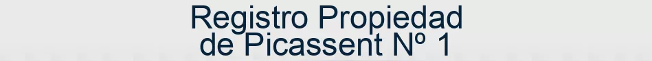 Registro Propiedad de Picassent Nº 1