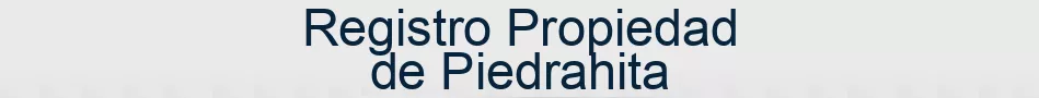 Registro Propiedad de Piedrahita