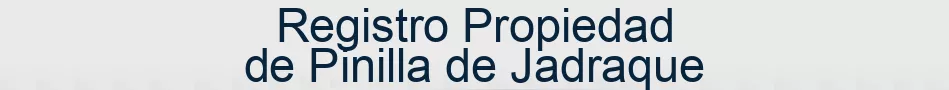 Registro Propiedad de Pinilla de Jadraque