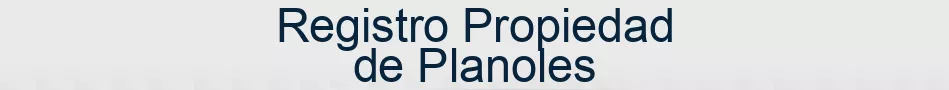 Registro Propiedad de Planoles